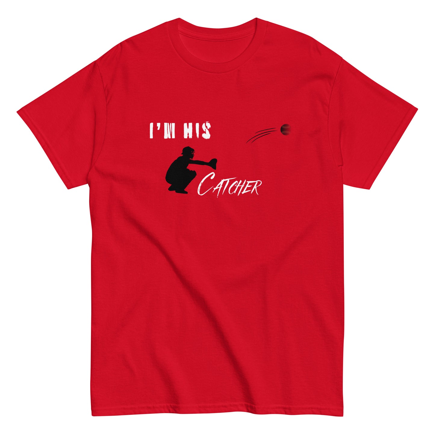 I'm His Catcher Tee