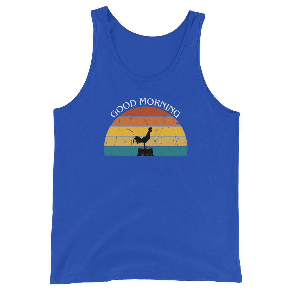 Good Morning Cock Tank