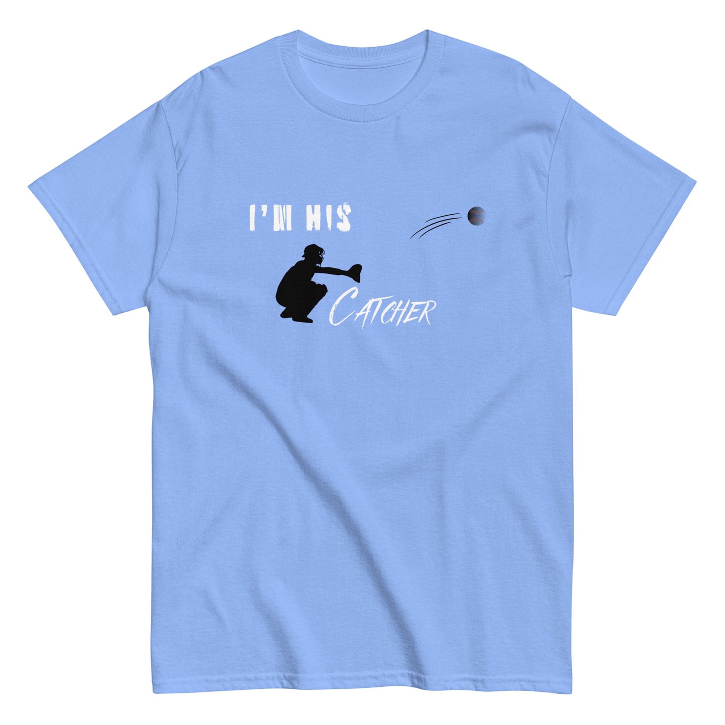 I'm His Catcher Tee