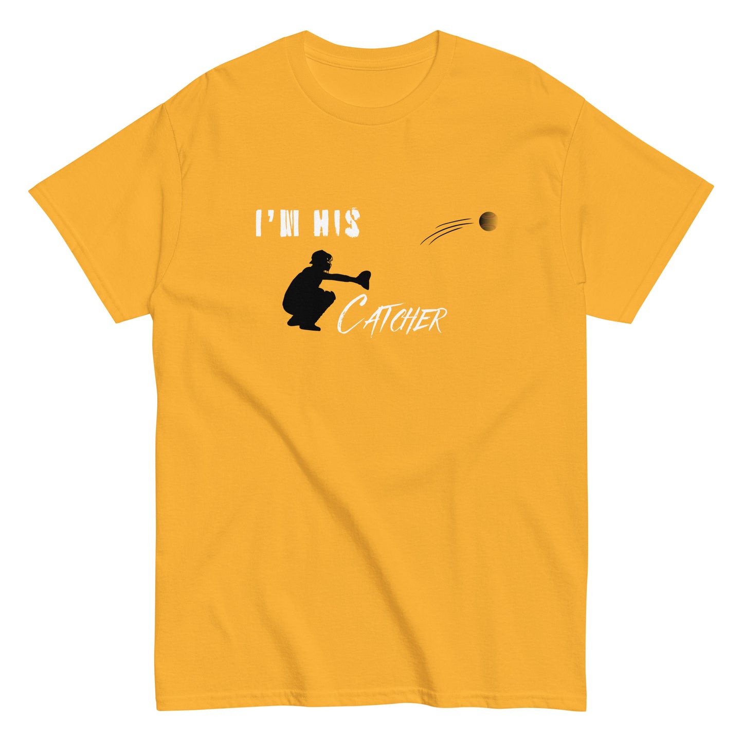 I'm His Catcher Tee