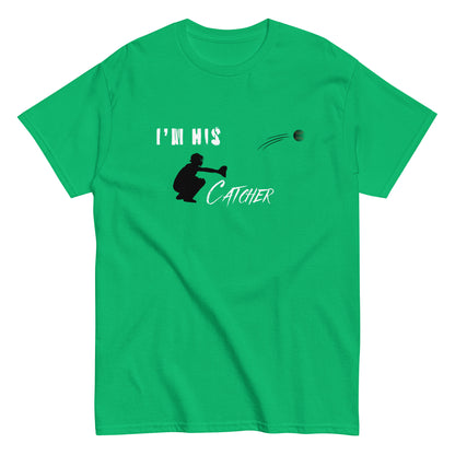 I'm His Catcher Tee