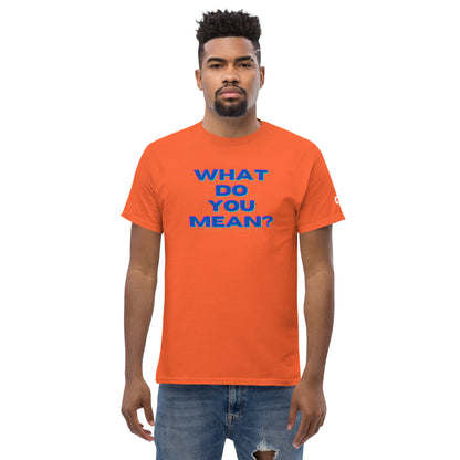 What Do You Mean Tee