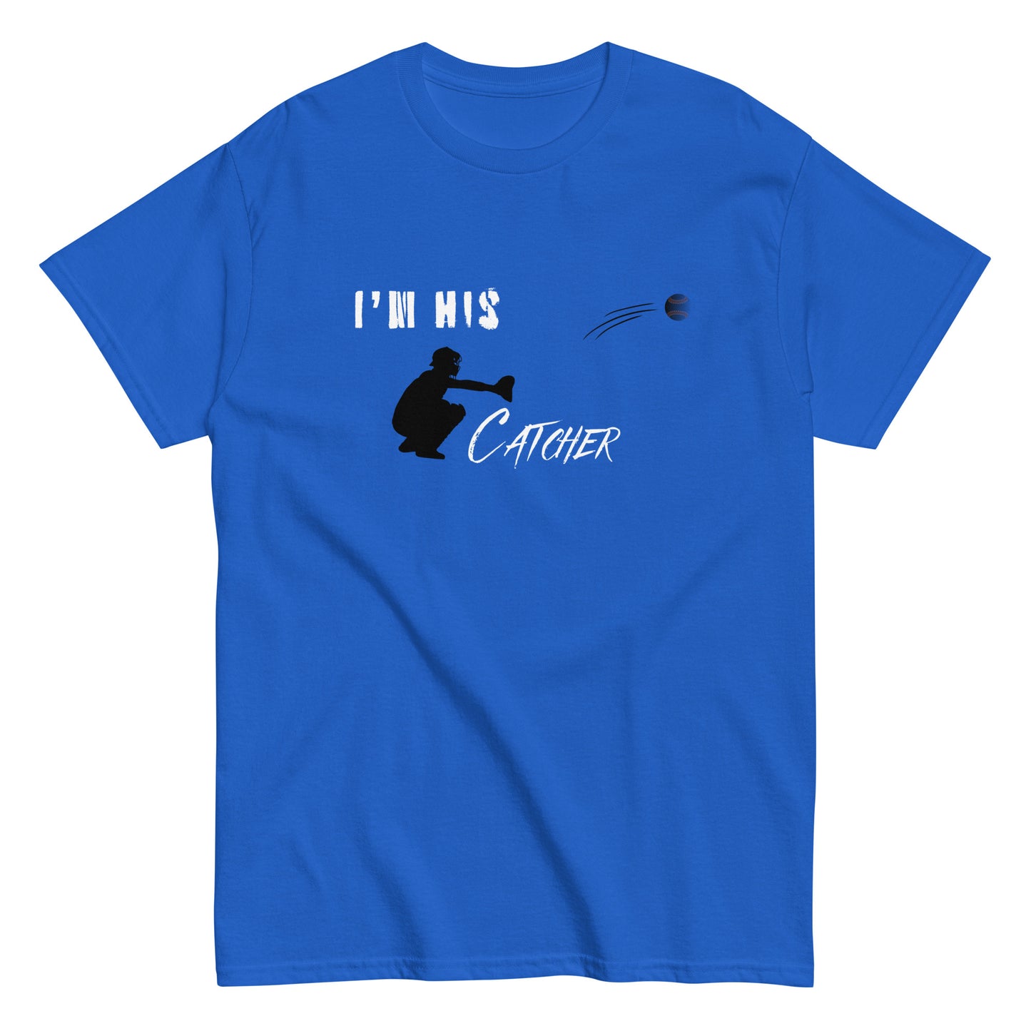 I'm His Catcher Tee