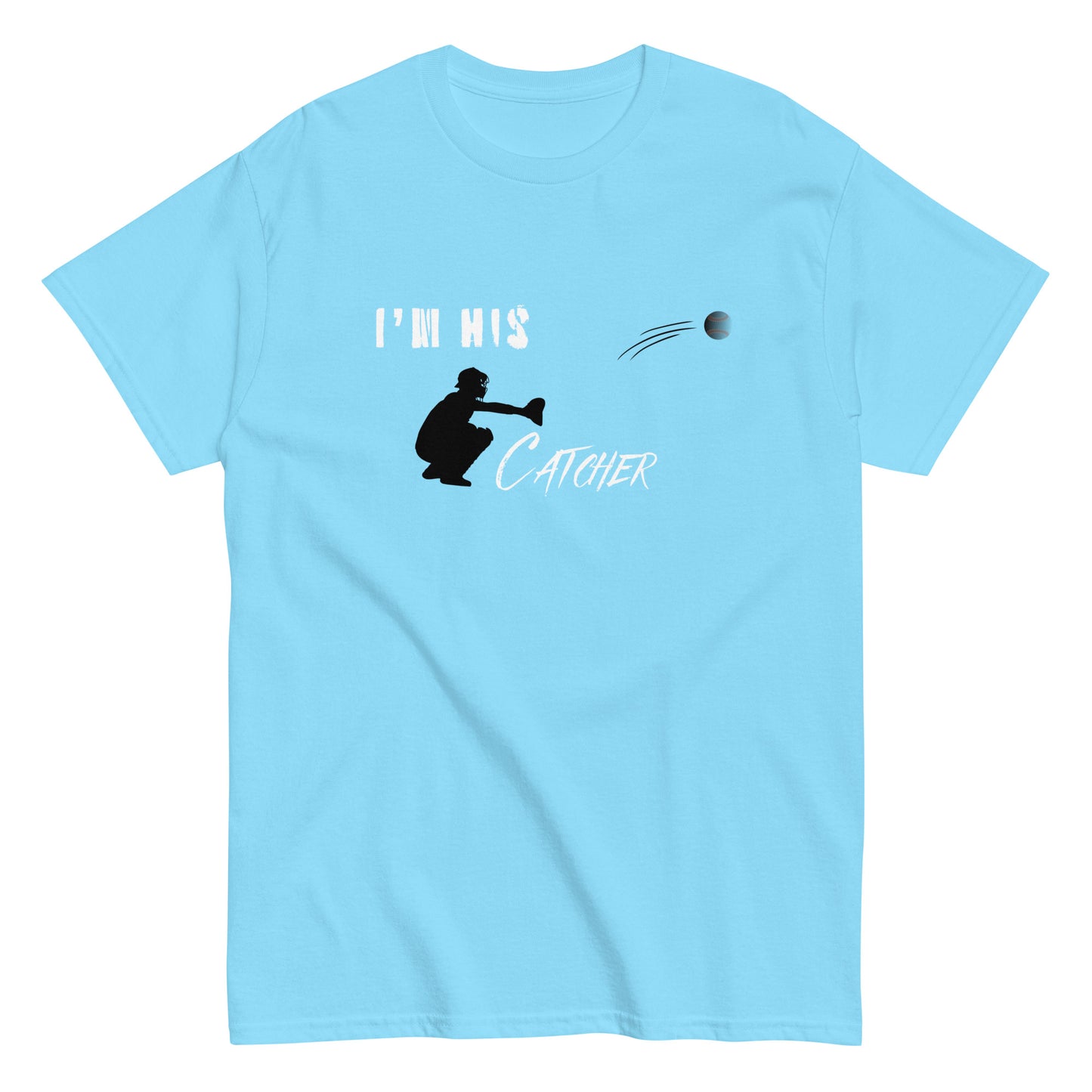 I'm His Catcher Tee