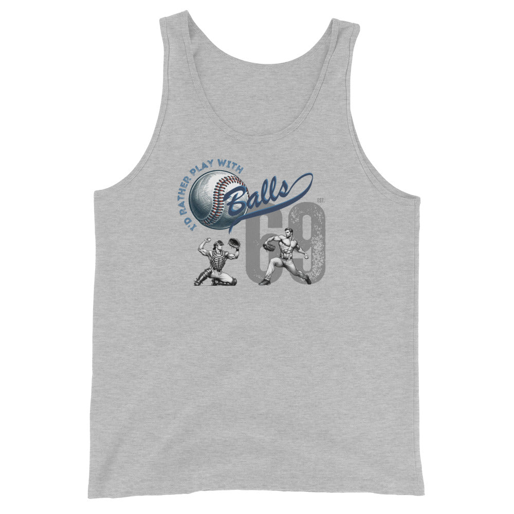 I'd Rather Play with Balls Tank Top