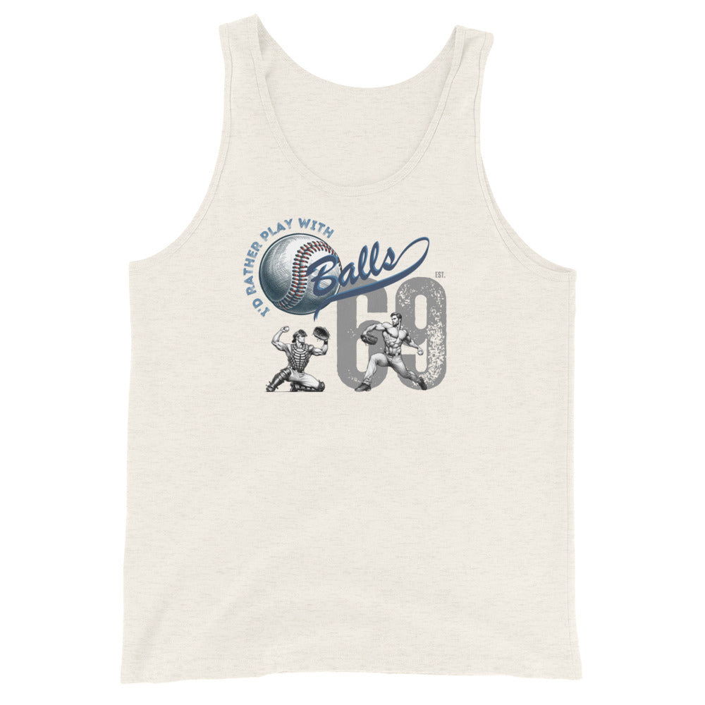 I'd Rather Play with Balls Tank Top